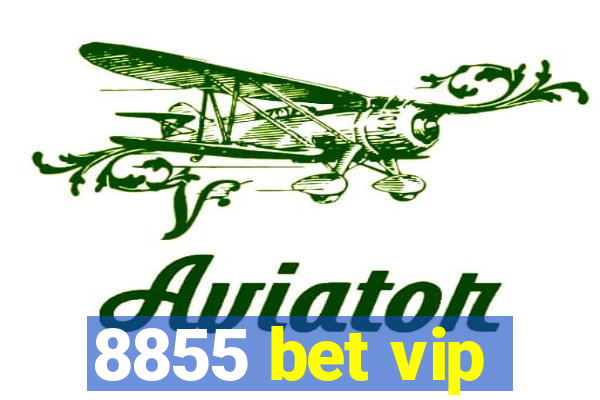 8855 bet vip