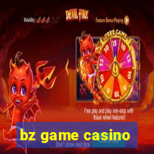 bz game casino