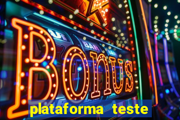 plataforma teste fortune tiger