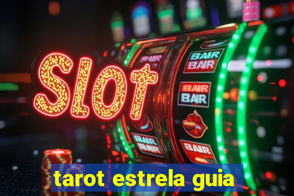 tarot estrela guia