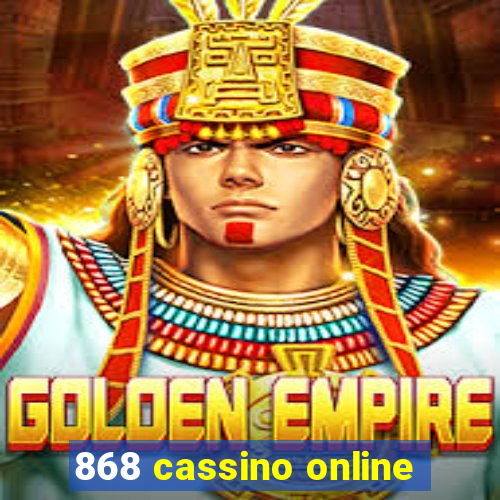 868 cassino online