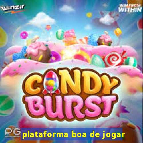 plataforma boa de jogar