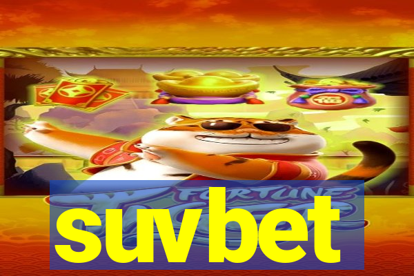 suvbet