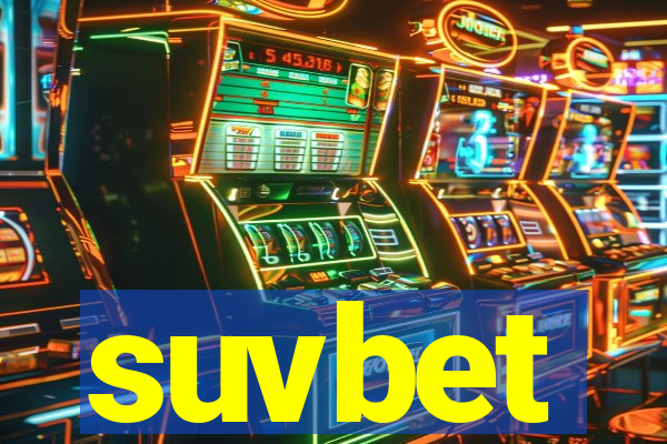 suvbet