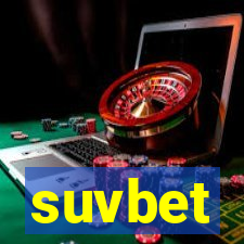 suvbet