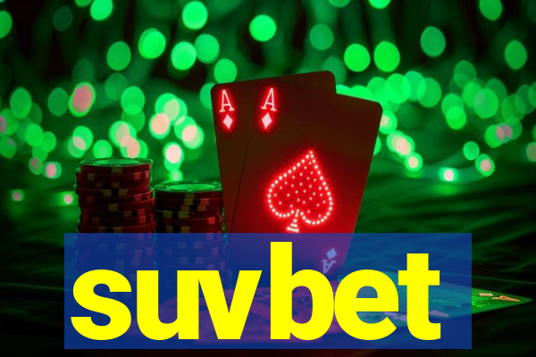 suvbet