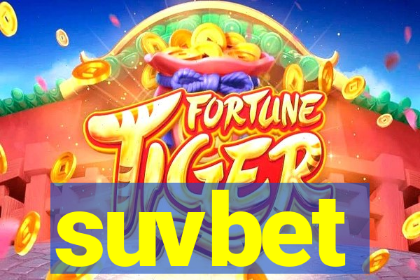 suvbet