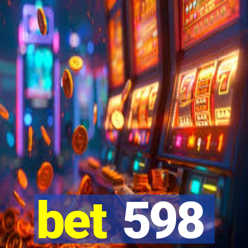 bet 598