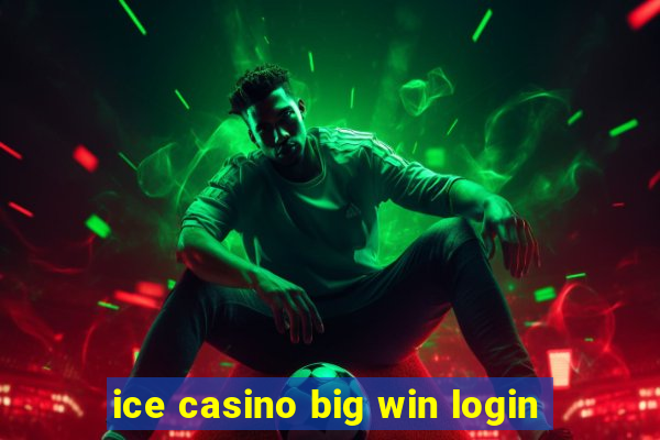 ice casino big win login