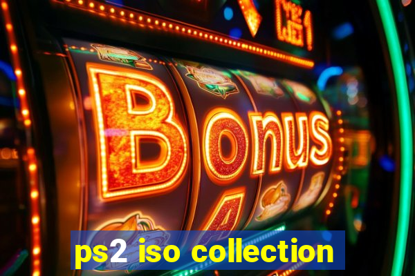 ps2 iso collection