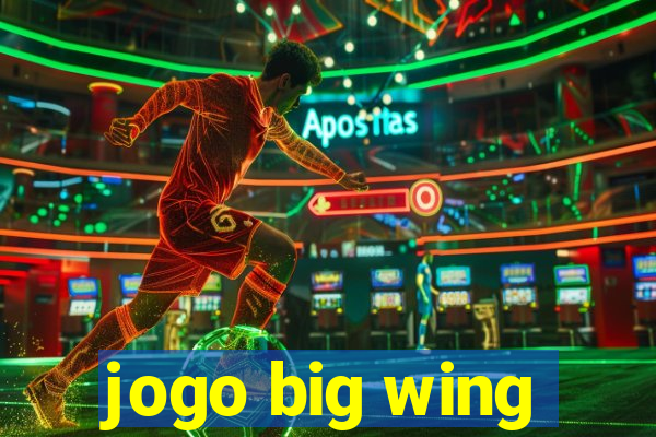 jogo big wing