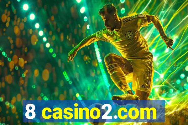 8 casino2.com