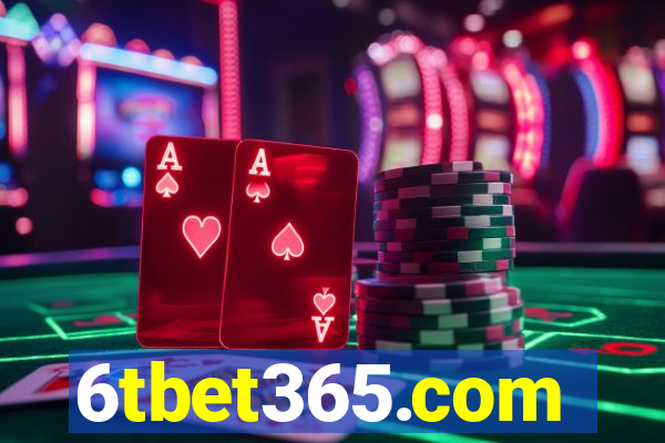 6tbet365.com