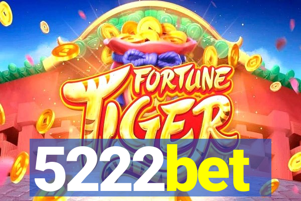 5222bet