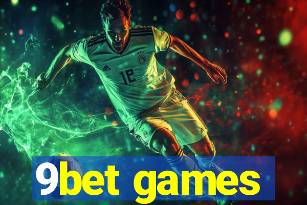 9bet games