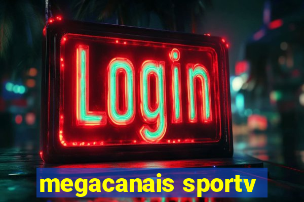 megacanais sportv