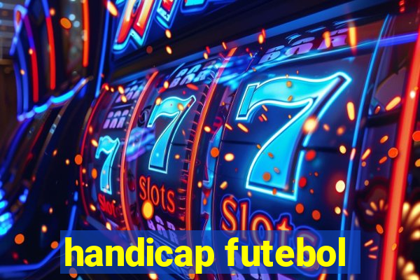 handicap futebol