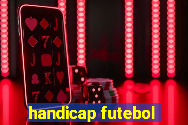 handicap futebol