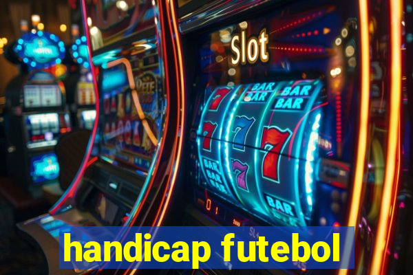 handicap futebol