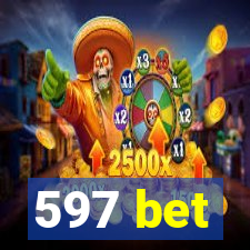 597 bet