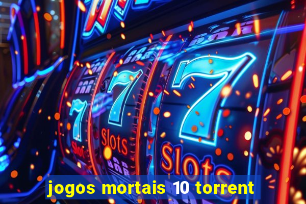 jogos mortais 10 torrent