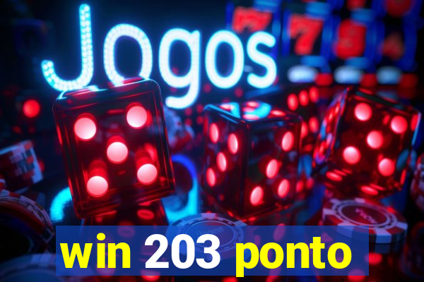 win 203 ponto