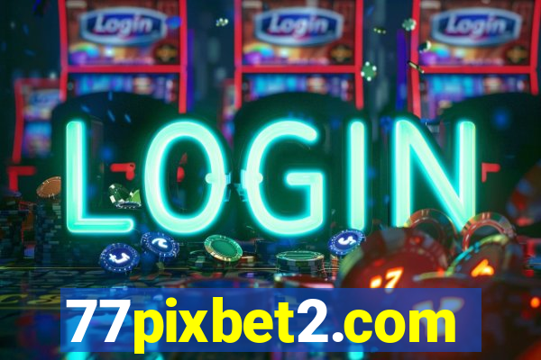 77pixbet2.com