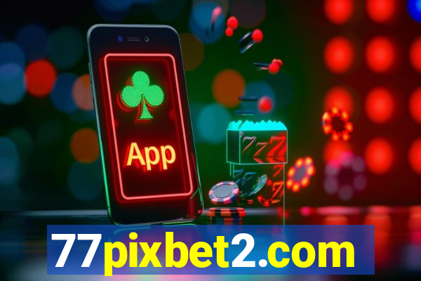 77pixbet2.com