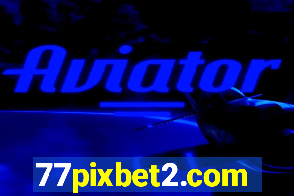 77pixbet2.com