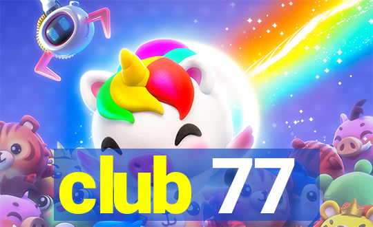 club 77