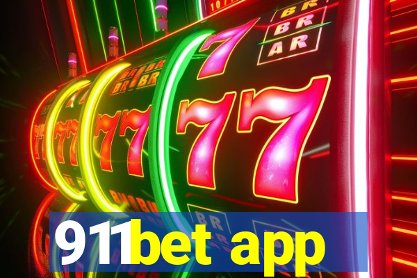 911bet app