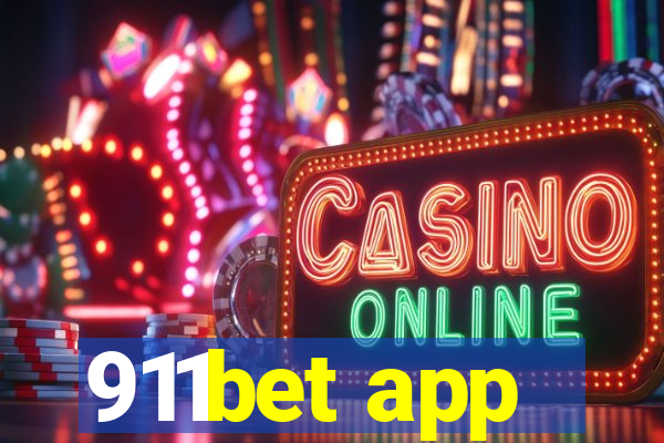 911bet app