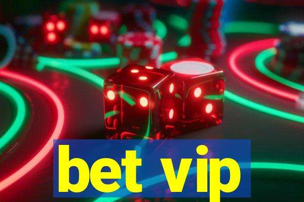 bet vip