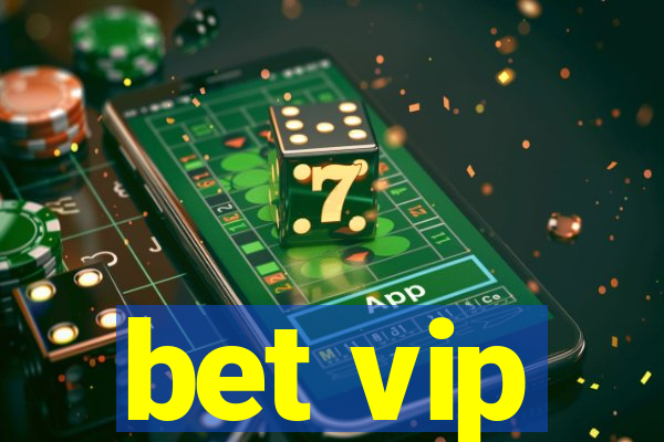 bet vip