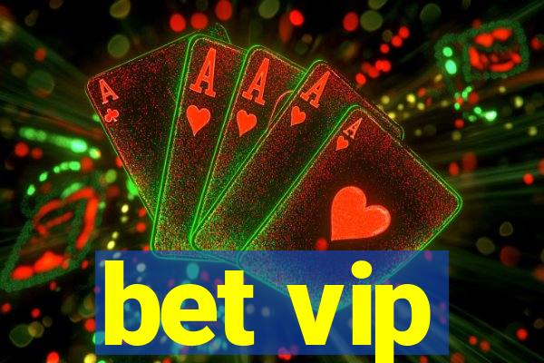 bet vip