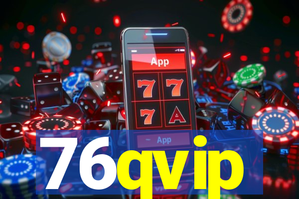 76qvip