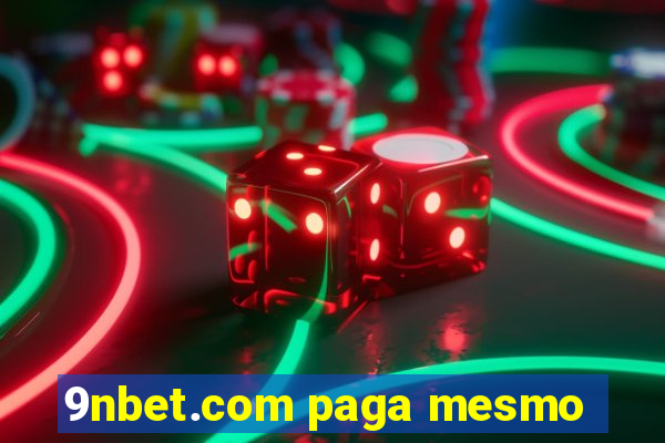 9nbet.com paga mesmo