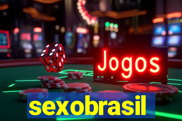 sexobrasil