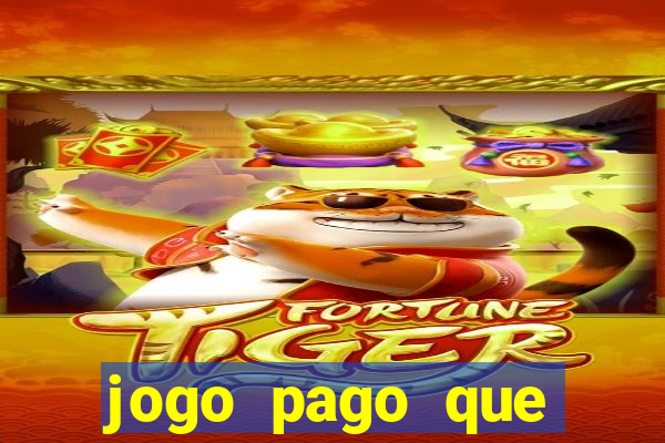 jogo pago que ganha dinheiro