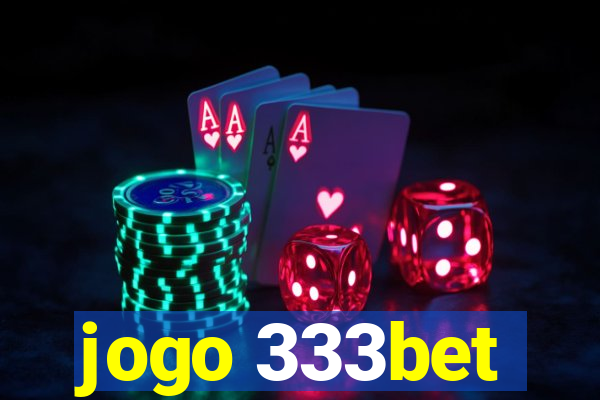 jogo 333bet