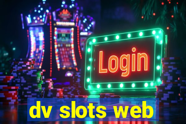 dv slots web