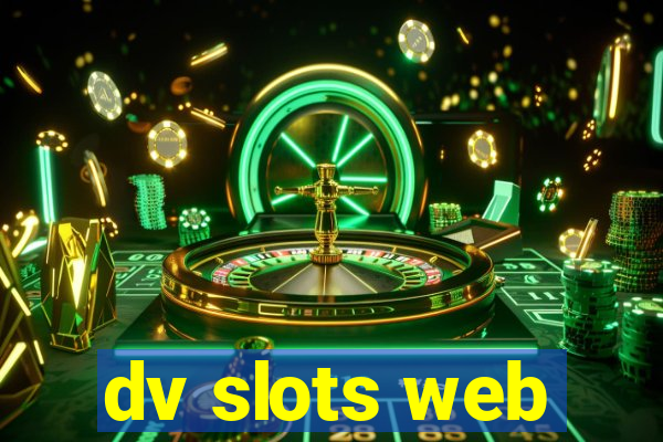 dv slots web