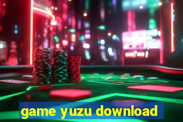 game yuzu download