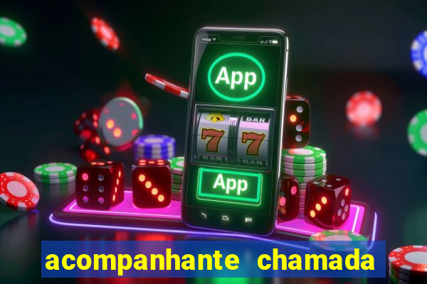 acompanhante chamada de video