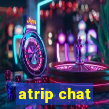 atrip chat