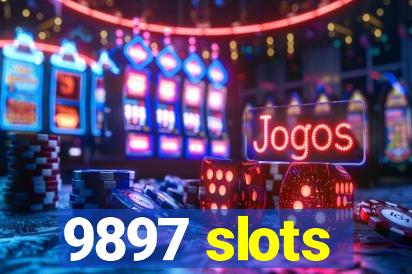 9897 slots