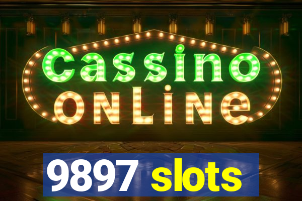 9897 slots