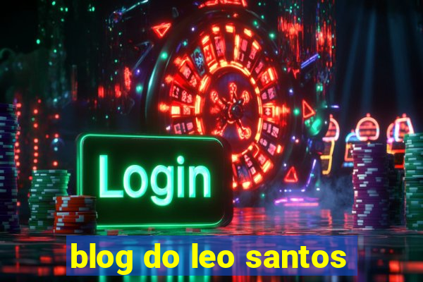 blog do leo santos