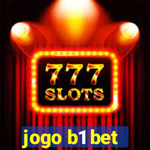 jogo b1 bet