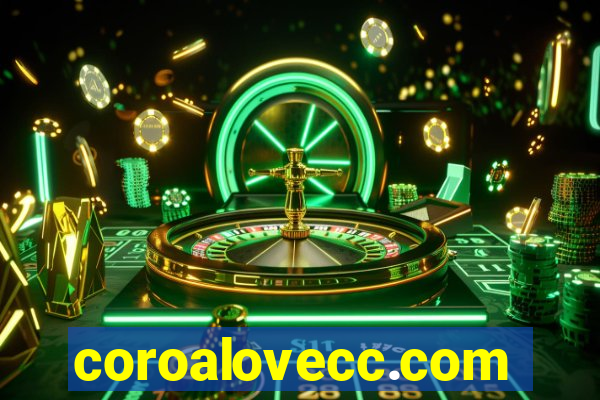 coroalovecc.com